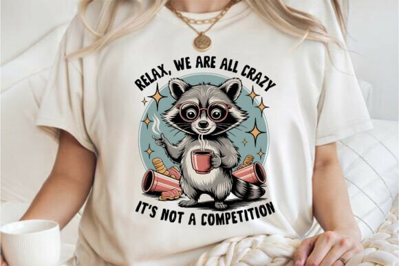 Download Funny Racoon Positive Quotes Shirt PNG - Png Collection